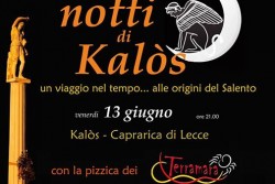 Le Notti di Kalòs. Un viaggio nel tempo alle origini del Salento - Corriere Salentino