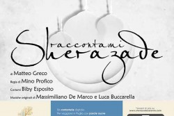 "Raccontami, Sherazade…!", spettacolo teatrale giovedì 11 settembre a Presicce - Corriere Salentino