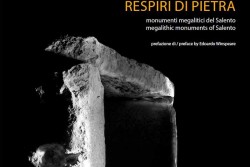 "Respiri di Pietra": presentazione del libro fotografico di Leonello Bertolucci - Corriere Salentino
