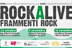 "RockAlive", dal 22 ottobre Frammenti di rock alle Officine Cantelmo di Lecce - Corriere Salentino