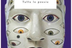 POETI E POESIA: "Tutte le poesie" di Dario Bellezza - Corriere Salentino