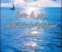 POETI E POESIA: Sotto la piega dell’ala del gabbiano, di Mariateresa Protopapa - Corriere Salentino