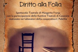 “Diritto alla Follia”, lo spettacolo teatrale dei pazienti psichiatrici de "L’Adelfia" alle Officine Cantelmo - Corriere Salentino
