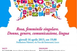 "Rosa, femminile singolare. Donne, genere, comunicazione, lingua": tavola rotonda per Itinerario Rosa - Corriere Salentino