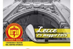 "Street Golf Lecce 2015": il golf da strada ritorna a Lecce - Corriere Salentino