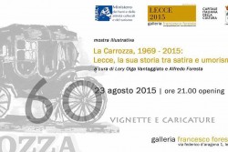 "La Carrozza, 1969 - 2015": alla galleria Foresta la mostra sulla sua storia di Lecce tra satira e umorismo - Corriere Salentino