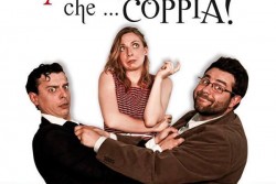 "Ammazza...che coppia", al Paisiello di Lecce la commedia teatrale prodotta da Giulio Neglia - Corriere Salentino