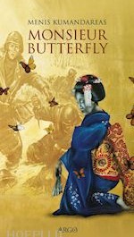 "Monsier Butterfly", presentazione dell'ultimo libro dello scrittore ateniese Menis Kumandareas - Corriere Salentino