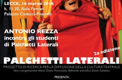 Al via la II edizione di "Palchetti laterali", mercoledì 16 marzo incontro con Antonio Rezza - Corriere Salentino