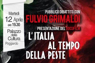 "L'Italia al tempo della peste", il docufilm denuncia di Fulvio Grinaldi al Palazzo della Cultura di Poggiardo - Corriere Salentino