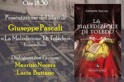 “La maledizione di Toledo”: presentazione del romanzo di Giuseppe Pascali alla Tipografia del Commercio - Corriere Salentino