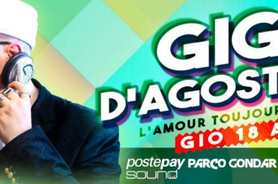 Postepay Sound Parco Gondar: il 18 agosto Gigi D'Agostino scatena Gallipoli - Corriere Salentino