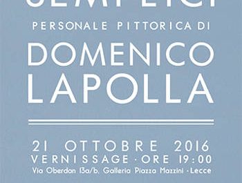 Immagini Semplici", personale pittorica di Domenico Lapolla al SettedìSette - Corriere Salentino