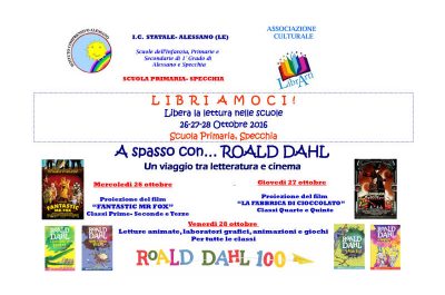 “Libriamoci a Scuola 2016": la Scuola Primaria di Specchia festeggia i 100 anni di Roald Dahl - Corriere Salentino