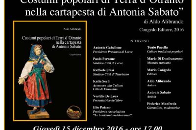"Costumi popolari di Terra d’Otranto nella cartapesta di Antonia Sabato", a Taurisano la presentazione del libro di Aldo Alibrando - Corriere Salentino