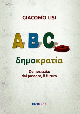 Democrazia: dal passato, il futuro", presentazione del libro di Giacomo Lisi - Corriere Salentino