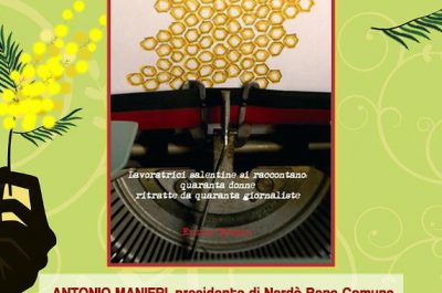 A nido d'ape, storie di lavoratrici salentine: venerdì 10 marzo a Nardò - Corriere Salentino