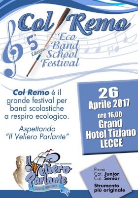 Al via Col Remo- Ecoband School Festival, il primo ed unico festival a respiro ecologico - Corriere Salentino