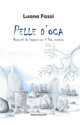 "Pelle d’oca. Racconti da leggere con il fiato sospeso", a Cavallino la presentazione del libro di Luana Fazzi - Corriere Salentino