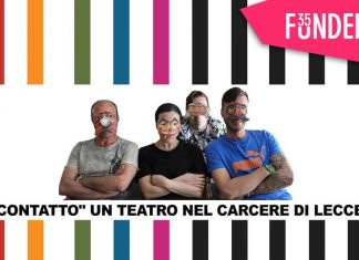 Al via la campagna di crowdfunding “Contatto”- Un teatro nel carcere di Lecce