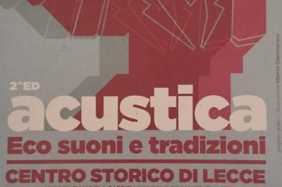 Acustica: tradizioni e suoni a zero impatto - Corriere Salentino