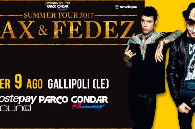Postepay Parco Gondar: il 9 agosto J-Ax e Fedez in concerto - Corriere Salentino