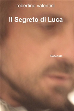"Il segreto di Luca", Roberto Valentini nel penultimo appuntamento della rassegna letteraria "I Volatori" - Corriere Salentino