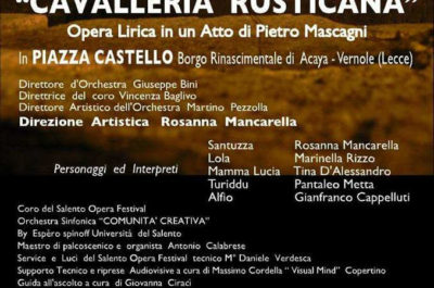 "Cavalleria Rusticana", ad Acaya l'opera lirica in un atto di Pietro Mascagni - Corriere Salentino