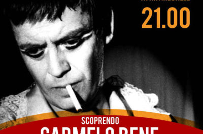 “Scoprendo Carmelo Bene”, mercoledì 23 agosto al Castello Aragonese di Castro - Corriere Salentino