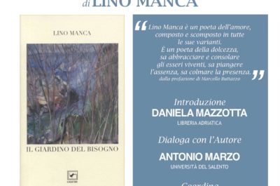 Lino Manca con la sua raccolta poetica Il giardino del bisogno il 30 novembre alla Libreria Adriatica - Corriere Salentino