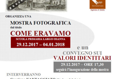 "Come eravamo", il 29 dicembre inaugurazione della mostra fotografica sulla Soleto di un tempo - Corriere Salentino