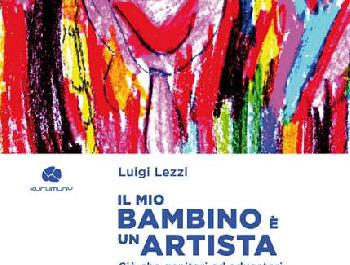 "Il mio bambino è un artista", Luigi Lezzi al Fondo Verri - Corriere Salentino