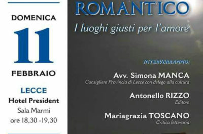 “Salento Romantico. I luoghi giusti per l’amore”, presentazione dell’ultimo libro di Rosanna Cafaro - Corriere Salentino