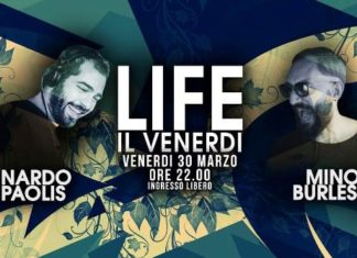 Life: venerdì night