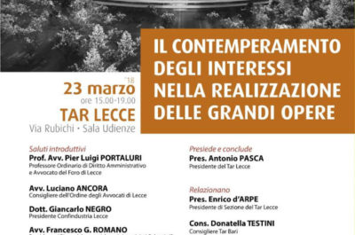 "Il Contemperamento degli interessi nella realizzazione delle grandi opere", se ne discute al Tar di Lecce - Corriere Salentino