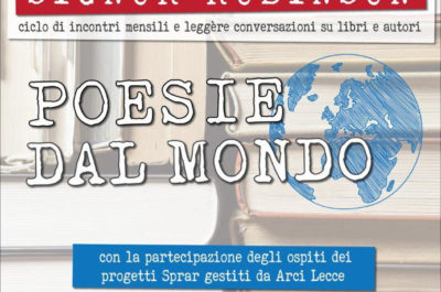 “I venerdì del signor Robinson”: nel terzo appuntamento spazio alla Poesia - Corriere Salentino