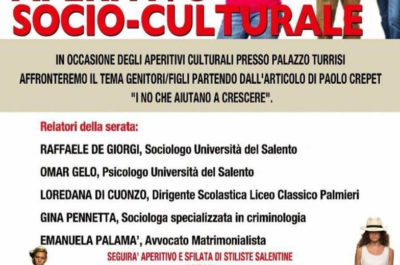 Proseguono gli "Aperitivi Culturali" a Palazzo Turrisi, domenica 25 marzo dibattito sul rapporto genitori/figli - Corriere Salentino