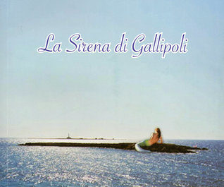 "La Sirena di Gallipoli", alle Ergot di Lecce la presentazione del libro di Annibale Pignataro - Corriere Salentino