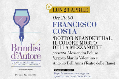 "Dottor Neanderthal", Francesco Costa presenta il suo ultimo libro all'Enoteca Conti Zecca - Corriere Salentino