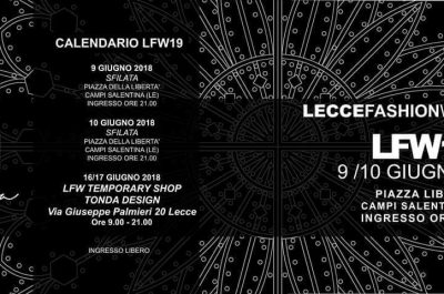 Il meglio della settimana della moda e le tendenze 2018 a "Lecce Fashion Week - Corriere Salentino