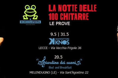 Call aperta per chitarristi: a Borgoinfesta arriva la IV edizione della Notte delle 100 Chitarre - Corriere Salentino