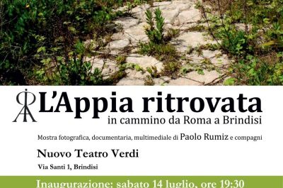 "L’Appia ritrovata. In cammino da Roma a Brindisi", il 14 luglio l'inaugurazione della mostra al Teatro Verdi di Brindisi - Corriere Salentino