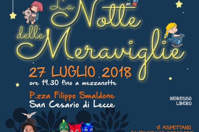 "La notte delle Meraviglie", una serata di festa per i bambini a San Cesario - Corriere Salentino