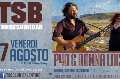 Torre Suda Bar: tradizioni in concerto con P40 & Donna Lucia - Corriere Salentino