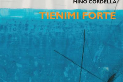 "Tienimi forte", a Castrignano del Capo la presentazione dell'ultimo libro di Mino Cordella - Corriere Salentino
