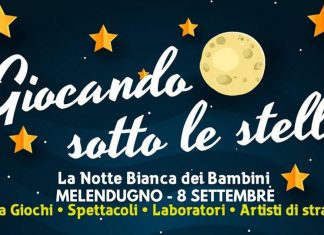 Giocando sotto le stelle: a Melendugno arriva la Notte Bianca dei bambini