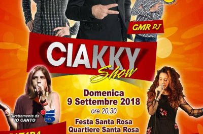 Il Ciakky Show per la Festa di Santa Rosa - Corriere Salentino