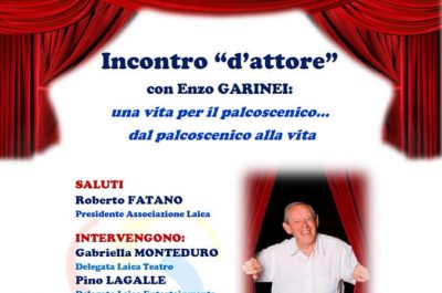 Incontro d'attore con Enzo Garinei da Laica: appuntamento venerdì 1 febbraio - Corriere Salentino