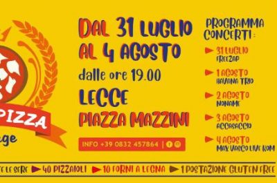 Al via la V edizione di "Lecce Pizza Village" in piazza Mazzini - Corriere Salentino