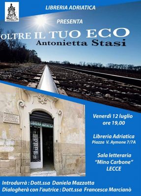 L'autrice Antonietta Stasi presenta il suo romanzo "Oltre il tuo eco" alla libreria Adriatica di Lecce - Corriere Salentino